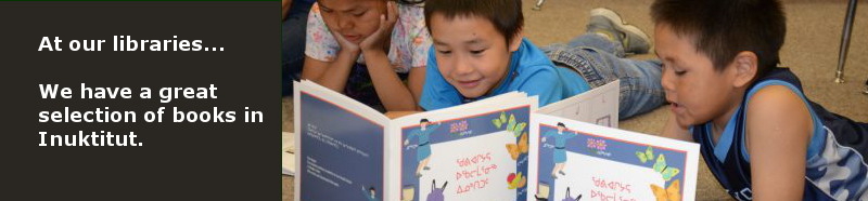 The NPLS has a large collection of Inuktitut language books