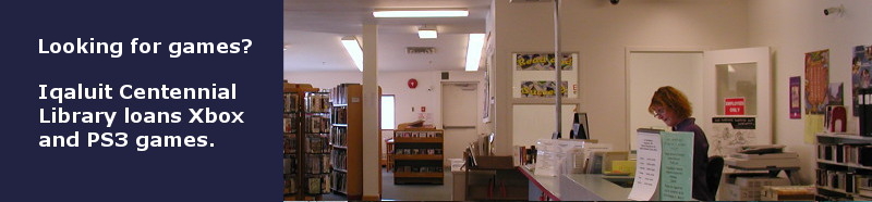 Iqaluit Centennial Library loans out video games